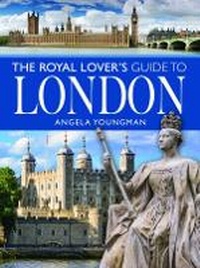 Abbildung von: The Royal Lover's Guide to London - White Owl