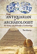 Cover: From Antiquarian to Archaeologist - Pen & Sword Archaeology