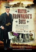 Cover: Mister Brownrigg's Boys - Pen & Sword Military