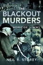 Cover: The Blackout Murders - Pen & Sword True Crime