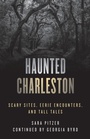 Cover: Haunted Charleston - Globe Pequot Press