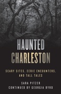 Cover: Haunted Charleston - Globe Pequot Press