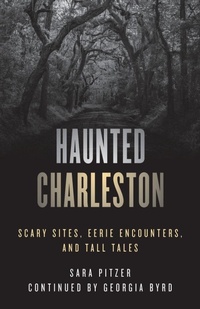Enlarge image Cover: Haunted Charleston - Globe Pequot Press