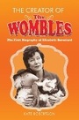 Cover: The Creator of the Wombles - White Owl