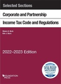 Cover: Selected Sections Corporate and Partnership Income Tax Code and Regulations, 2022-2023 - Foundation Press