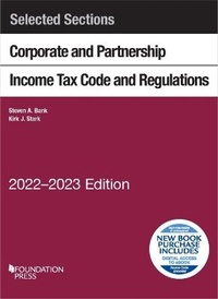 Enlarge image Cover: Selected Sections Corporate and Partnership Income Tax Code and Regulations, 2022-2023 - Foundation Press