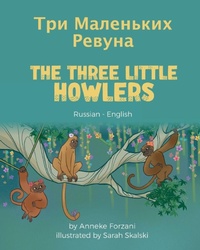 Enlarge image Cover: The Three Little Howlers (Russian-English) - Language Lizard, LLC