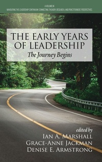 Enlarge image Cover: The Early Years of Leadership - Information Age Publishing