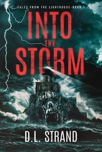 Enlarge image Cover: Into the Storm - D.L. Strand