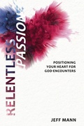 Cover: Relentless Passion - Encounter Ministries