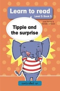 Cover: Learn to read (Level 5 Book 5): Tippie and the surprise - LAPA Publishers