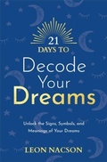 Cover: 21 Days to Decode Your Dreams - Hay House UK Ltd