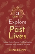 Cover: 21 Days to Explore Your Past Lives - Hay House UK Ltd