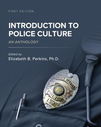 Abbildung von: Introduction to Police Culture - Cognella, Inc