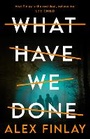 Cover: What Have We Done - Head of Zeus -- an Aries Book