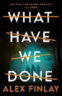 Enlarge image Cover: What Have We Done - Head of Zeus -- an Aries Book