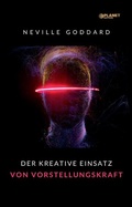 Cover: Der kreative Einsatz von Vorstellungskraft (&uuml;bersetzt) - Planet Editions