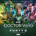 Cover: Doctor Who - The Fifth Doctor Adventures: Forty 2 - Big Finish Productions Ltd