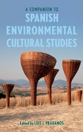 Cover: A Companion to Spanish Environmental Cultural Studies - Tamesis Books