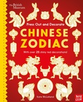 Cover: British Museum Press Out and Decorate: Chinese Zodiac - Nosy Crow Ltd