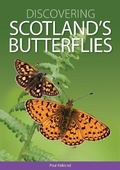 Cover: Discovering Scotland's Butterflies - Pisces Publications