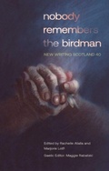 Cover: nobody remembers the birdman - Association for Scottish Literary Studies