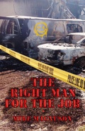 Cover: The Right Man for the Job - Dzanc Books