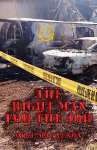 Enlarge image Cover: The Right Man for the Job - Dzanc Books