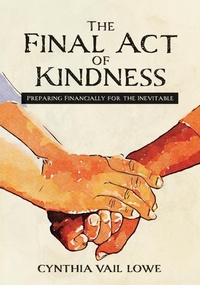 Abbildung von: The Final Act of Kindness - Mynd Matters Publishing
