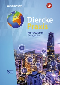Abbildung von: Diercke Praxis SII - Arbeits- und Lernbuch - Ausgabe 2020 - Westermann Schulbuchverlag