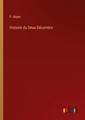 Cover: Histoire du Deux Decembre - Outlook Verlag