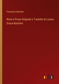 Cover: Rime e Prose Originali e Tradotte di Louisa Grace-Bartolini - Outlook Verlag