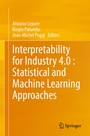 Cover: Interpretability for Industry 4.0 : Statistical and Machine Learning Approaches - Springer