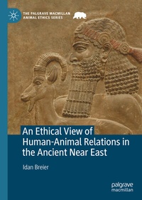 Abbildung von: An Ethical View of Human-Animal Relations in the Ancient Near East - Palgrave Macmillan