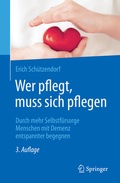 Abbildung von: Wer pflegt, muss sich pflegen - Springer