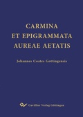 Cover: CARMINA ET EPIGRAMMATA AUREAE AETATIS - Cuvillier Verlag eBooks