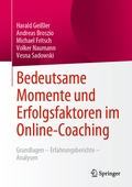 Cover: Bedeutsame Momente und Erfolgsfaktoren im Online-Coaching - Springer
