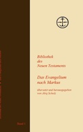 Cover: Das Evangelium nach Markus - Bibliothek des Neuen Testaments