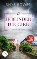 Cover: Je blinder die Gier - dp DIGITAL PUBLISHERS GmbH