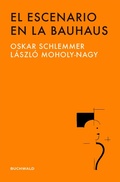 Cover: El escenario en la Bauhaus - Buchwald Editorial