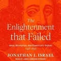 Cover: The Enlightenment That Failed - Tantor Audio