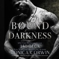 Cover: Bound to Darkness - Blackstone Publishing