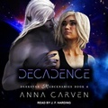 Cover: Decadence - Tantor Audio