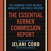 Enlarge image Cover: The Essential Kerner Commission Report - Kalorama