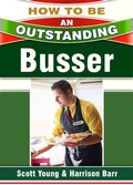 Cover: Table Busser (How To Be An Outstanding ..., #2) - How To Be An Outstanding ...