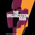Cover: The Organization Man - Tantor Audio
