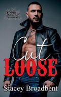 Cover: Cut Loose - Stacey Broadbent