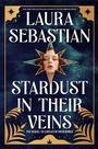 Cover: Stardust in Their Veins - Delacorte Press