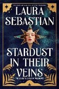 Cover: Stardust in Their Veins - Delacorte Press