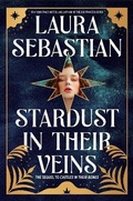 Cover: Stardust in Their Veins - Delacorte Press